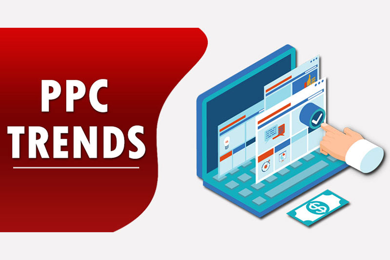 Best 7 Game-Changing PPC Trends 2023 for Your Strategy