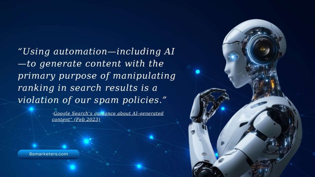 A futuristic white robot or android, representing Artificial Intelligence (AI), stands next to a quote about Google's guidelines on AI-generated content. The quote states: "Using automation—including AI—to generate content with the primary purpose of manipulating ranking in search results is a violation of our spam policies."